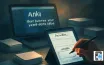 How to Make Your Own Flashcards in Anki