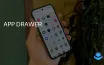 Эволюция Android: новые возможности App drawer