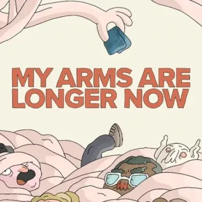 My Arms Are Longer Now