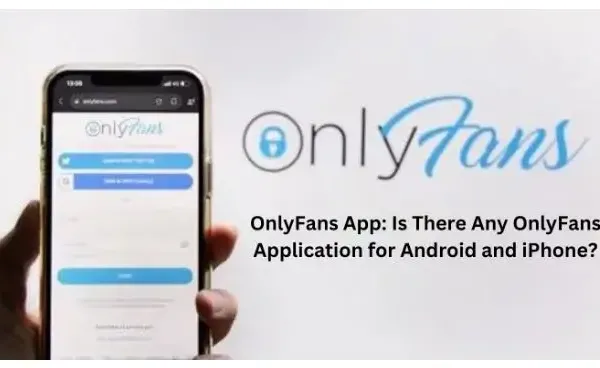 OnlyFans Emphasizes Web Access Amid App Restrictions